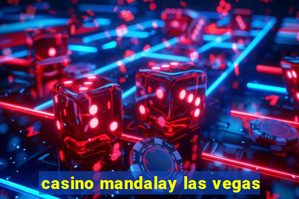 casino mandalay las vegas