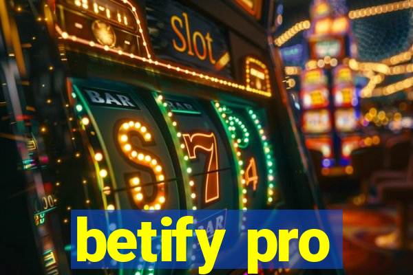 betify pro