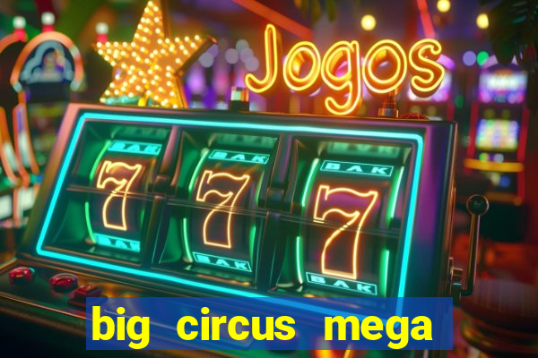 big circus mega fire blaze slot