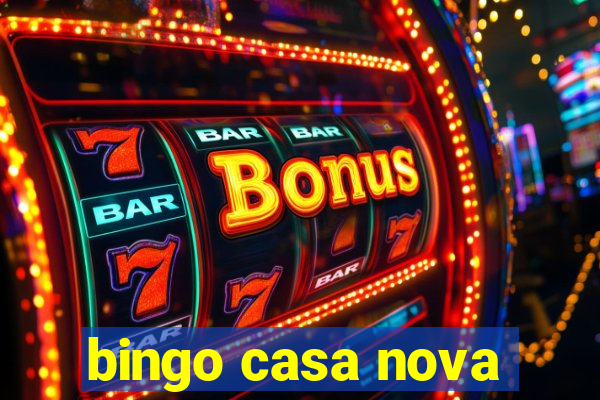 bingo casa nova