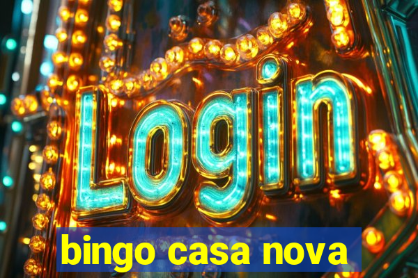 bingo casa nova