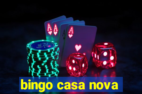 bingo casa nova