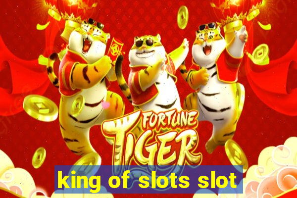 king of slots slot