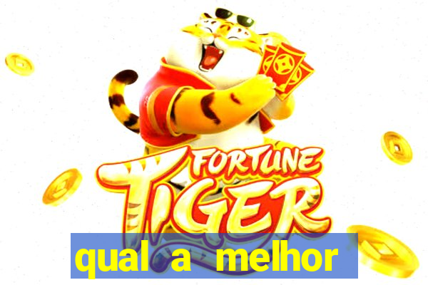 qual a melhor plataforma para ganhar no fortune tiger