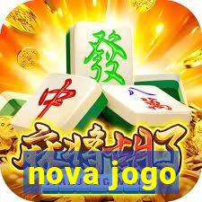 nova jogo