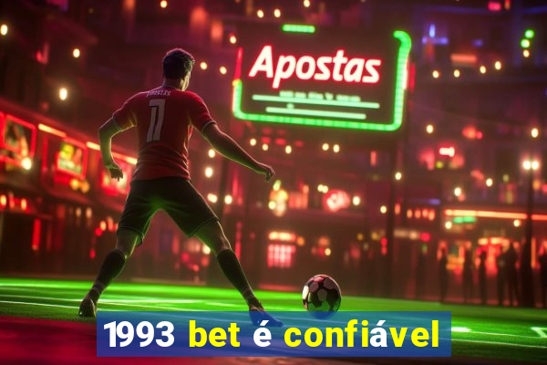 1993 bet é confiável