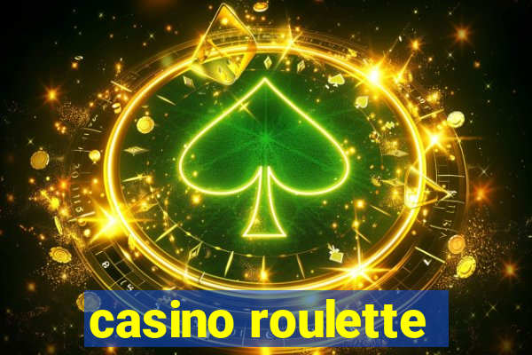 casino roulette