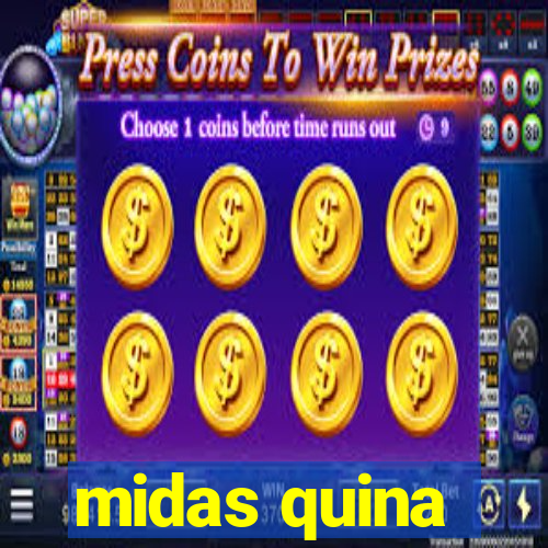 midas quina