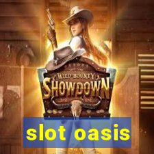 slot oasis