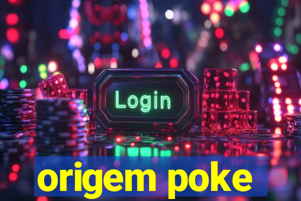 origem poke