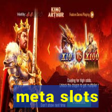 meta slots