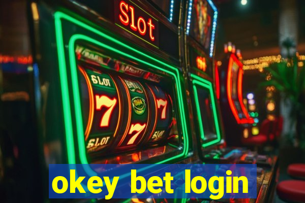 okey bet login