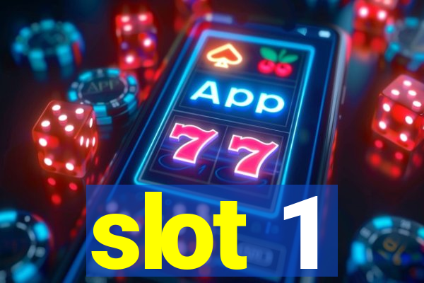 slot 1