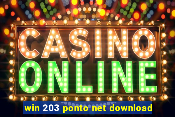 win 203 ponto net download