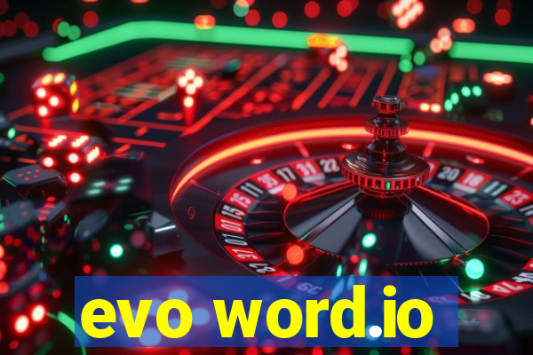 evo word.io