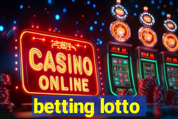 betting lotto