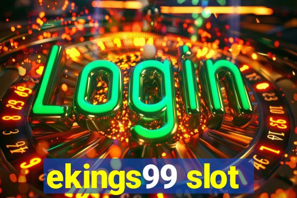 ekings99 slot