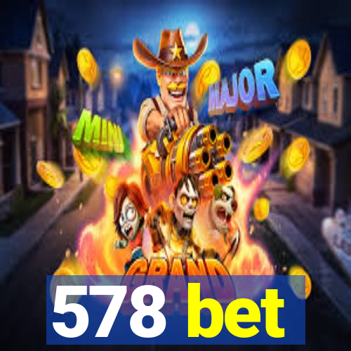 578 bet