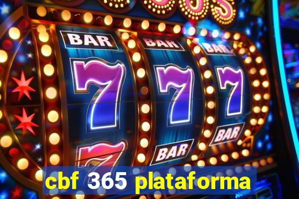 cbf 365 plataforma