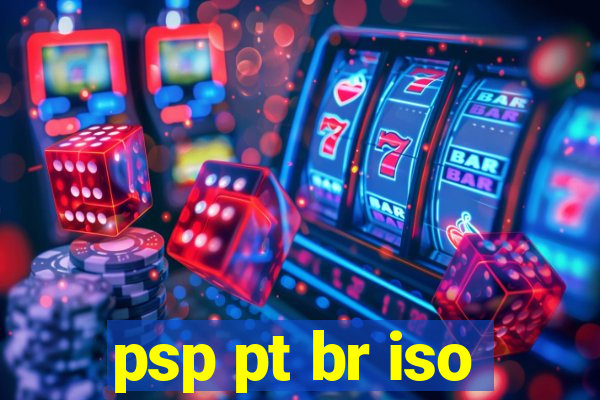 psp pt br iso