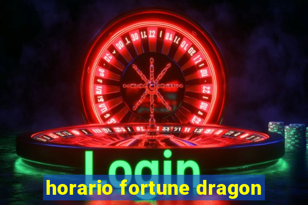 horario fortune dragon