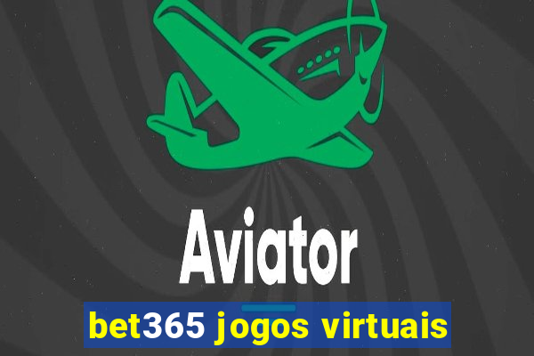 bet365 jogos virtuais