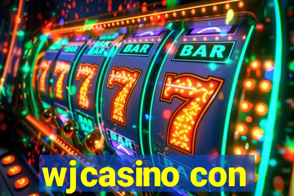 wjcasino con