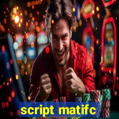 script matifc