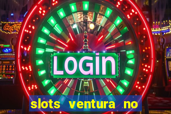 slots ventura no deposit bonus