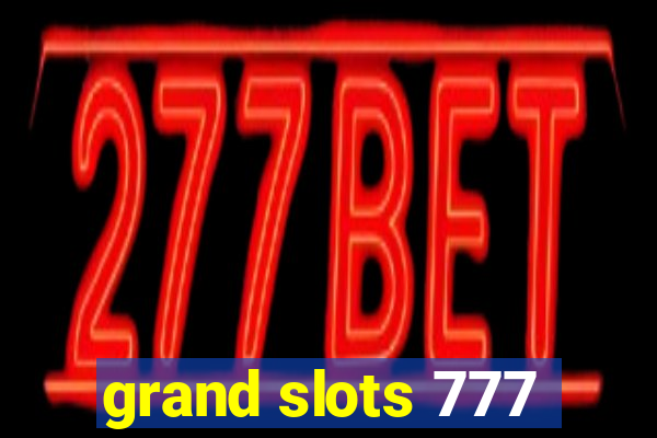 grand slots 777