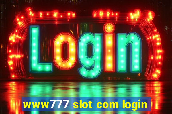 www777 slot com login