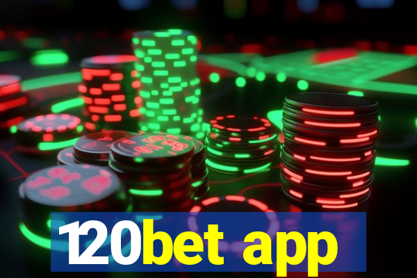 120bet app