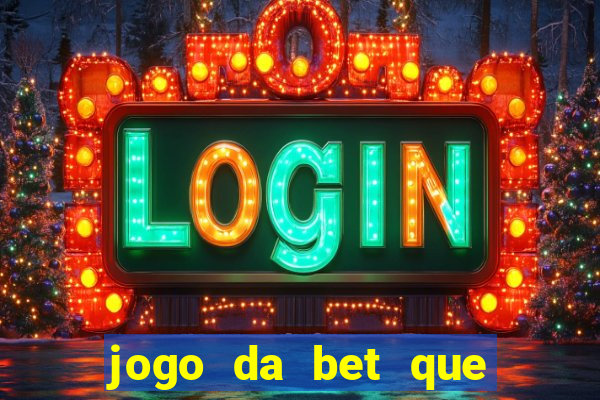 jogo da bet que da bonus no cadastro