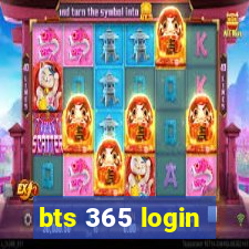 bts 365 login