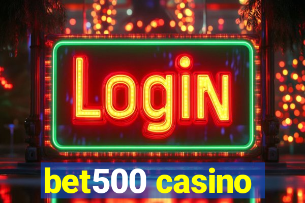 bet500 casino