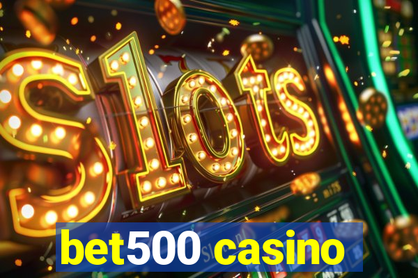 bet500 casino