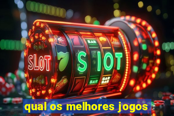 qual os melhores jogos