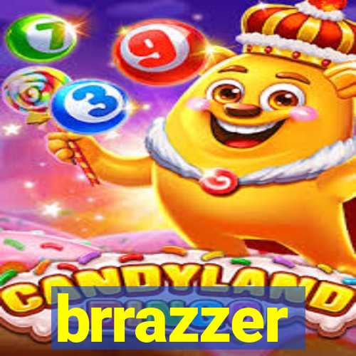 brrazzer