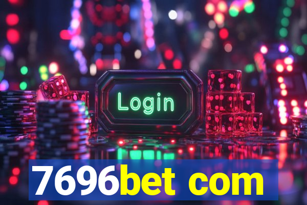 7696bet com