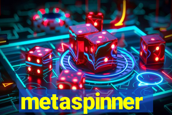 metaspinner