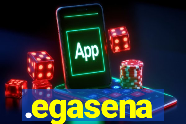 .egasena