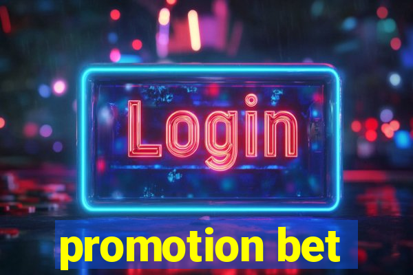 promotion bet