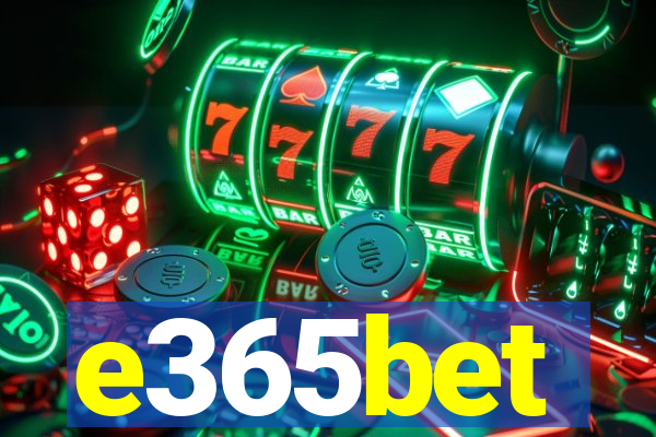 e365bet