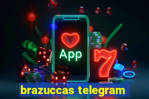 brazuccas telegram