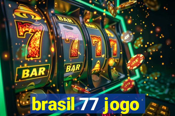 brasil 77 jogo