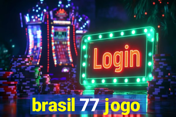 brasil 77 jogo