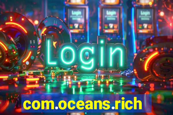 com.oceans.riches20839&referrer