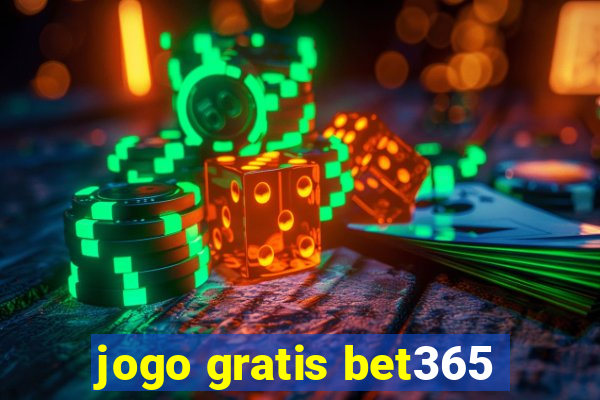 jogo gratis bet365