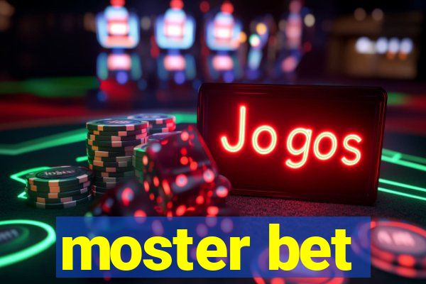 moster bet