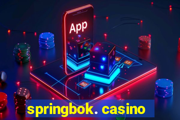 springbok. casino